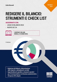 Redigere il bilancio: strumenti e check list. Aggiornato con Legge di Bilancio 2024 e nuovo OIC 34 - Librerie.coop