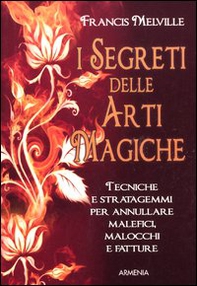 I segreti delle arti magiche - Librerie.coop