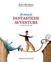 In cerca di fantastiche avventure - Librerie.coop
