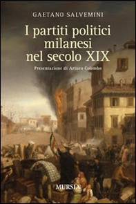 I partiti politici milanesi nel secolo XIX - Librerie.coop