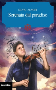 Serenata dal paradiso - Librerie.coop Serenata dal paradiso - Librerie.coop