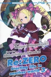 Re: zero. Starting life in another world - Vol. 3 - Librerie.coop