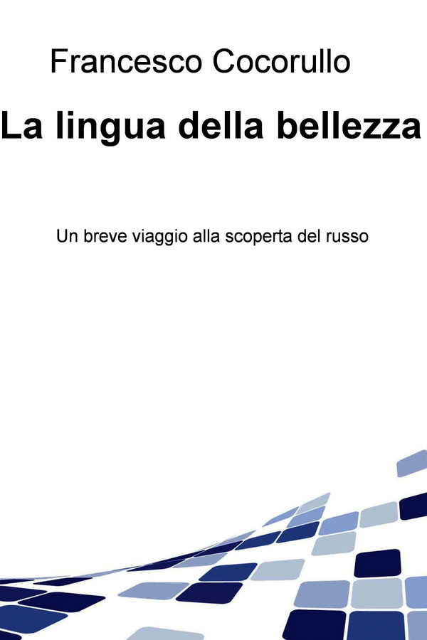 La lingua della bellezza - Librerie.coop La lingua della bellezza - Librerie.coop