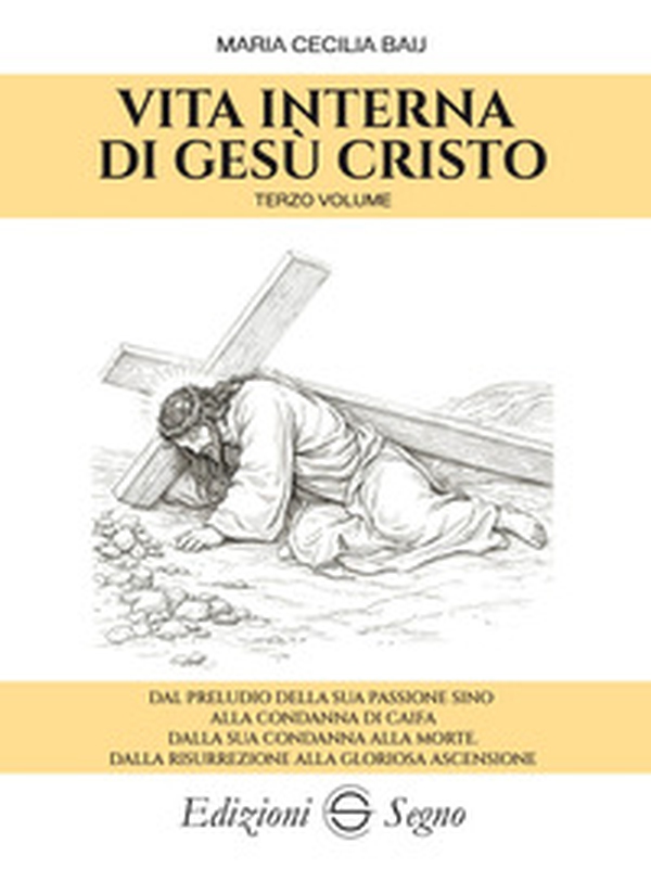 Vita interna di Gesù Cristo - Vol. 3 - Librerie.coop