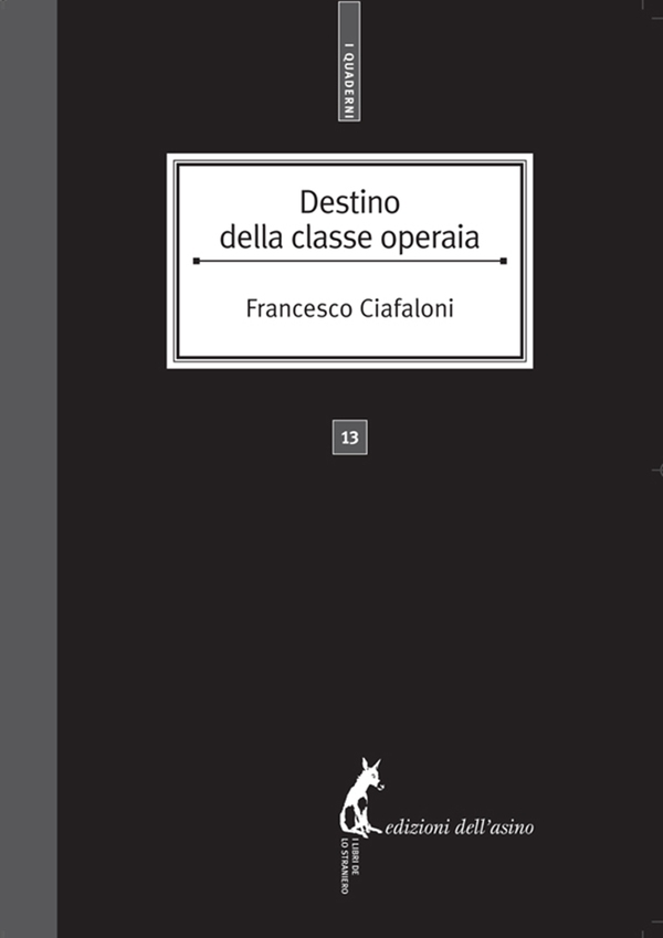 Destino della classe operaia - Librerie.coop Destino della classe operaia - Librerie.coop