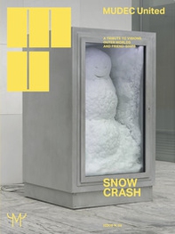 MU-MUDEC United. Snow Crash - Librerie.coop