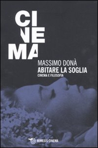 Abitare la soglia. Cinema e filosofia - Librerie.coop