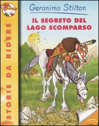 Il segreto del lago scomparso - Librerie.coop