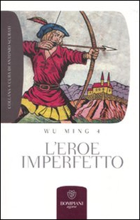 L'eroe imperfetto - Librerie.coop L'eroe imperfetto - Librerie.coop