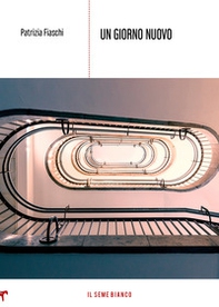 Un giorno nuovo - Librerie.coop