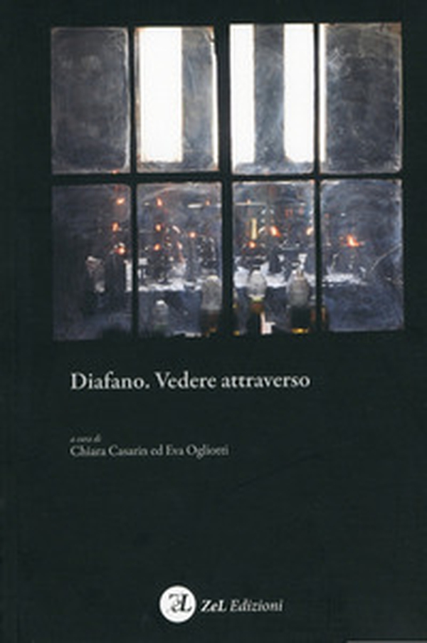Diafano. Vedere attraverso - Librerie.coop Diafano. Vedere attraverso - Librerie.coop