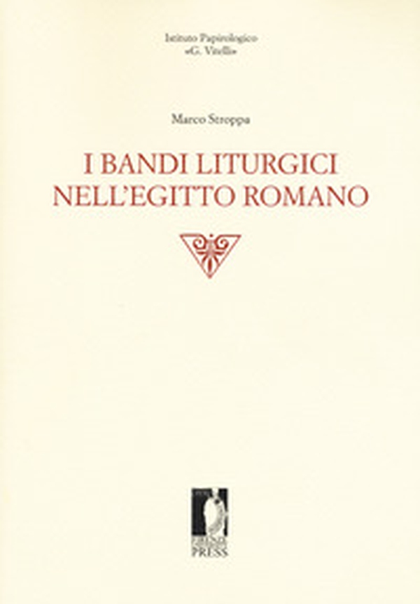 I bandi liturgici nell'Egitto romano - Librerie.coop