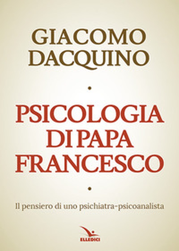 Psicologia di papa Francesco - Librerie.coop Psicologia di papa Francesco - Librerie.coop