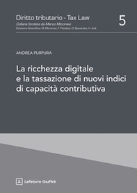 La ricchezza digitale e la tassazione di nuovi indici di capacità contributiva - Librerie.coop