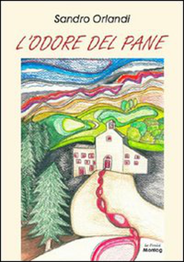 L'odore del pane - Librerie.coop