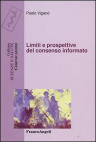 Limiti e prospettive del consenso informato - Librerie.coop