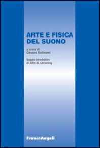 Arte e fisica del suono - Librerie.coop