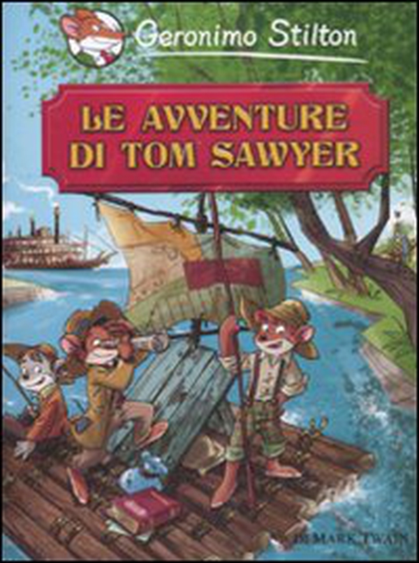 Le avventure di Tom Sawyer di Mark Twain - Librerie.coop Le avventure di Tom Sawyer di Mark Twain - Librerie.coop