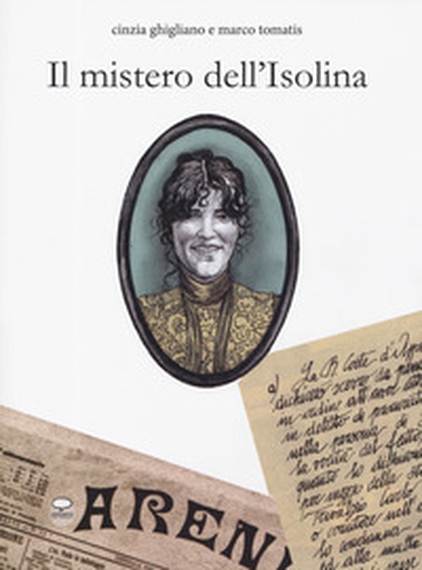 Il mistero dell'Isolina - Librerie.coop Il mistero dell'Isolina - Librerie.coop