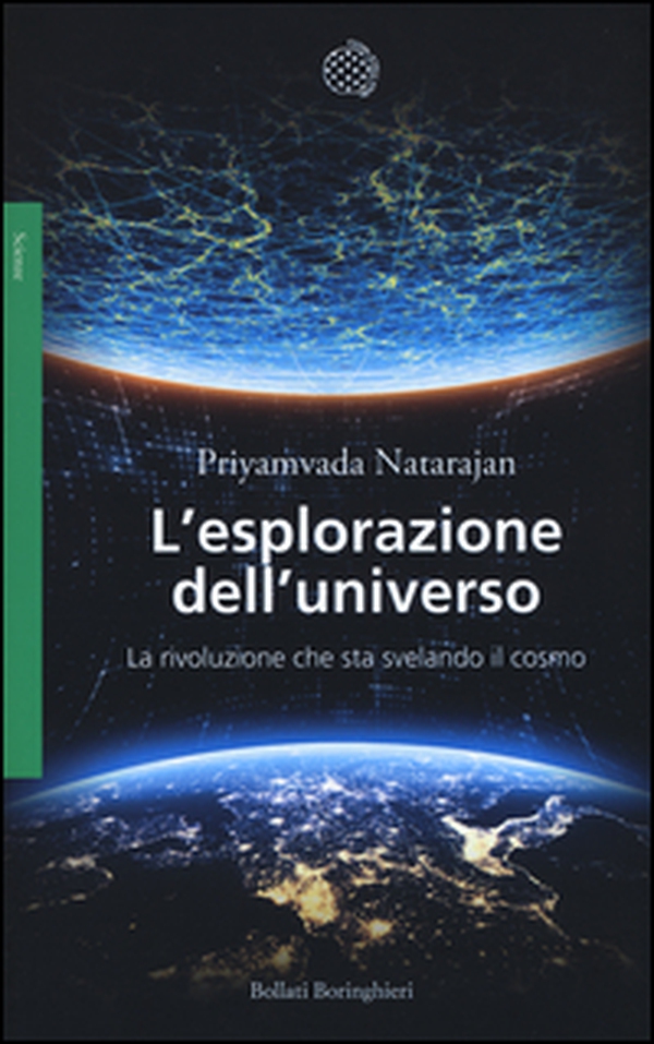 L'esplorazione dell'universo. La rivoluzione che sta svelando il cosmo - Librerie.coop L'esplorazione dell'universo. La rivoluzione che sta svelando il cosmo - Librerie.coop