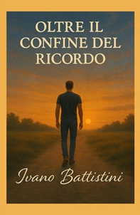 Oltre il confine del ricordo - Librerie.coop