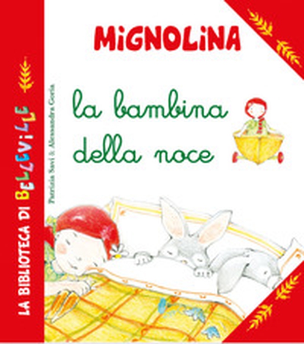 Mignolina la bambina della noce - Librerie.coop Mignolina la bambina della noce - Librerie.coop