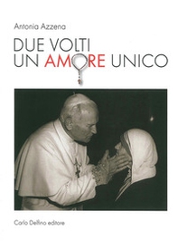 Due volti un amore unico - Librerie.coop
