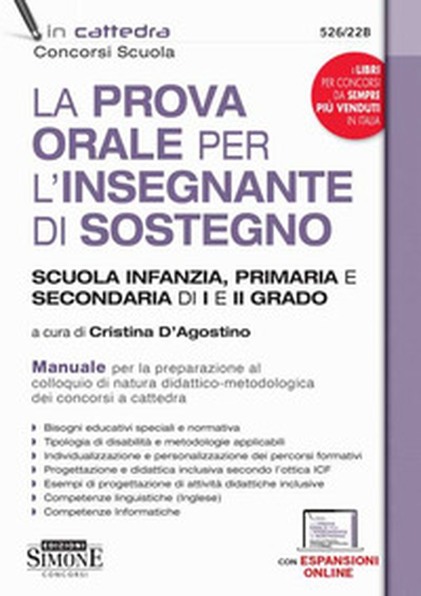 La prova orale per l'insegnante di sostegno scuola infanzia, primaria e secondaria di I e di II grado. Manuale per la preparazione al colloquio di natura didattico-metodologica dei concorsi a cattedra - Librerie.coop La prova orale per l'insegnante di sostegno scuola infanzia, primaria e secondaria di I e di II grado. Manuale per la preparazione al colloquio di natura didattico-metodologica dei concorsi a cattedra - Librerie.coop