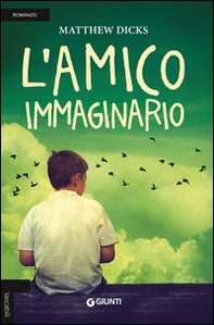 L'amico immaginario - Librerie.coop L'amico immaginario - Librerie.coop