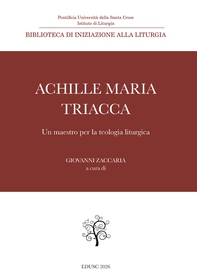 Achille Maria Triacca - Librerie.coop