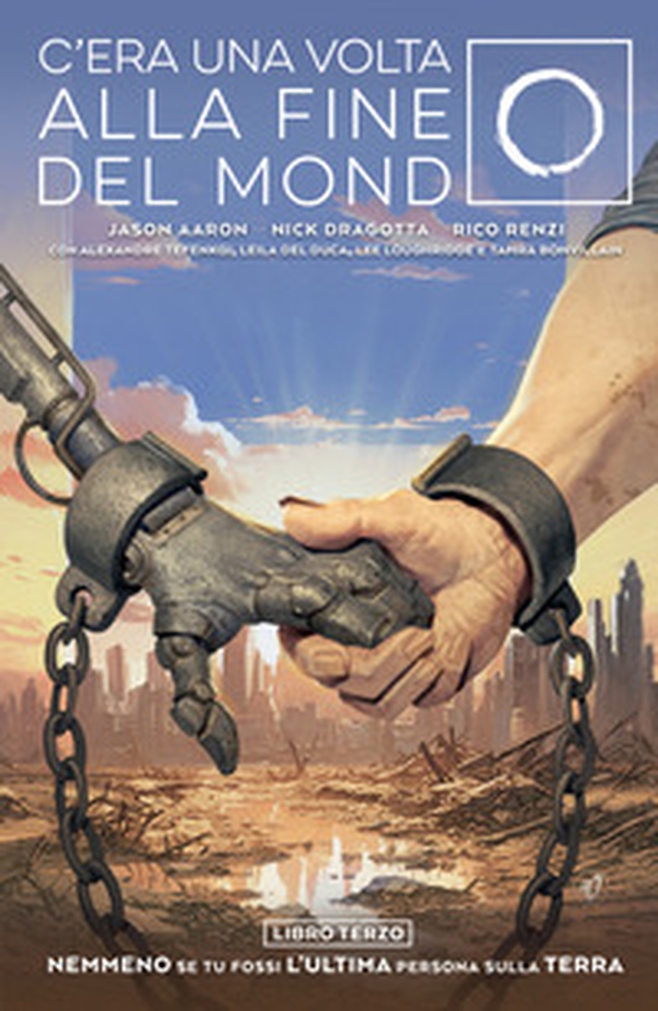 C'era una volta alla fine del mondo - Vol. 3 - Librerie.coop C'era una volta alla fine del mondo - Vol. 3 - Librerie.coop