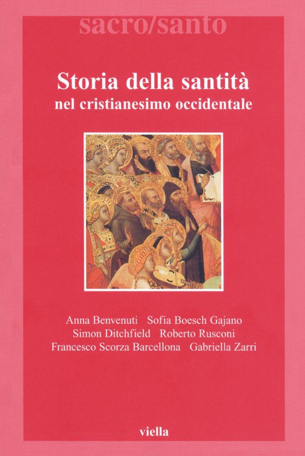 Storia della santità nel cristianesimo occidentale - Librerie.coop Storia della santità nel cristianesimo occidentale - Librerie.coop