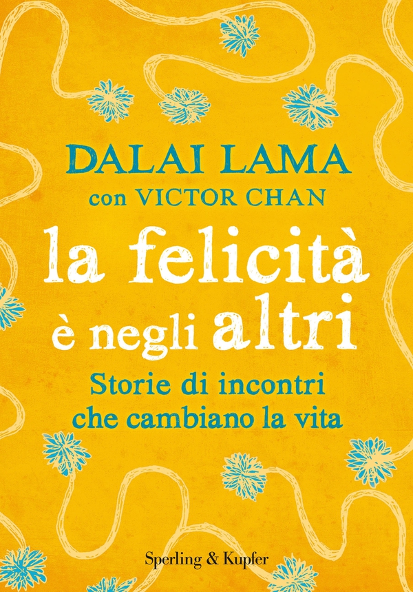 La felicità è negli altri - Librerie.coop La felicità è negli altri - Librerie.coop