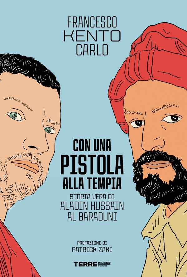 Con una pistola alla tempia. Storia vera di Aladin Hussain Al Baraduni - Librerie.coop