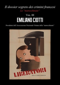 Il dossier segreto dei crimini francesi. Dove tutto ebbe inizio. Le «marocchinate» - Librerie.coop