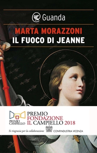 Il fuoco di Jeanne - Librerie.coop