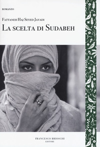 La scelta di Sudabeh - Librerie.coop