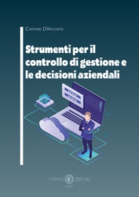 Strumenti per il controllo di gestione e le decisioni aziendali - Librerie.coop
