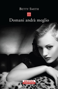 Domani andrà meglio - Librerie.coop Domani andrà meglio - Librerie.coop