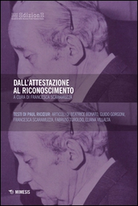 Dall'attestazione al riconoscimento. In ricordo di Paul Ricoeur - Librerie.coop Dall'attestazione al riconoscimento. In ricordo di Paul Ricoeur - Librerie.coop