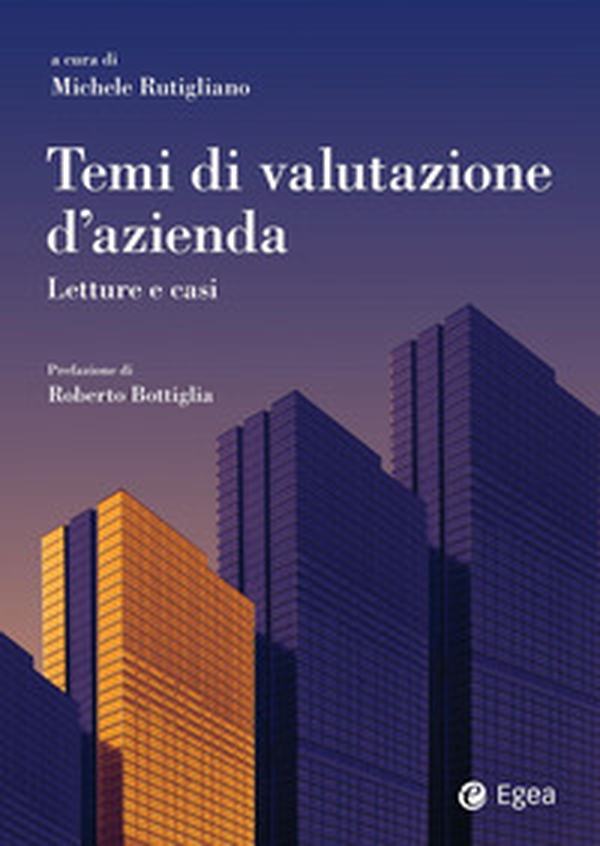 Temi di valutazione d'azienda. Letture e casi - Librerie.coop Temi di valutazione d'azienda. Letture e casi - Librerie.coop