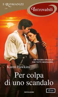 Per colpa di uno scandalo (I Romanzi Introvabili) - Librerie.coop