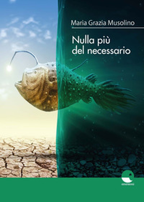 Nulla più del necessario - Librerie.coop Nulla più del necessario - Librerie.coop