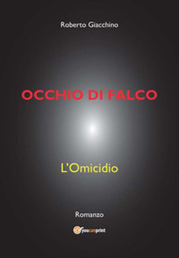 Occhio di falco - Librerie.coop Occhio di falco - Librerie.coop