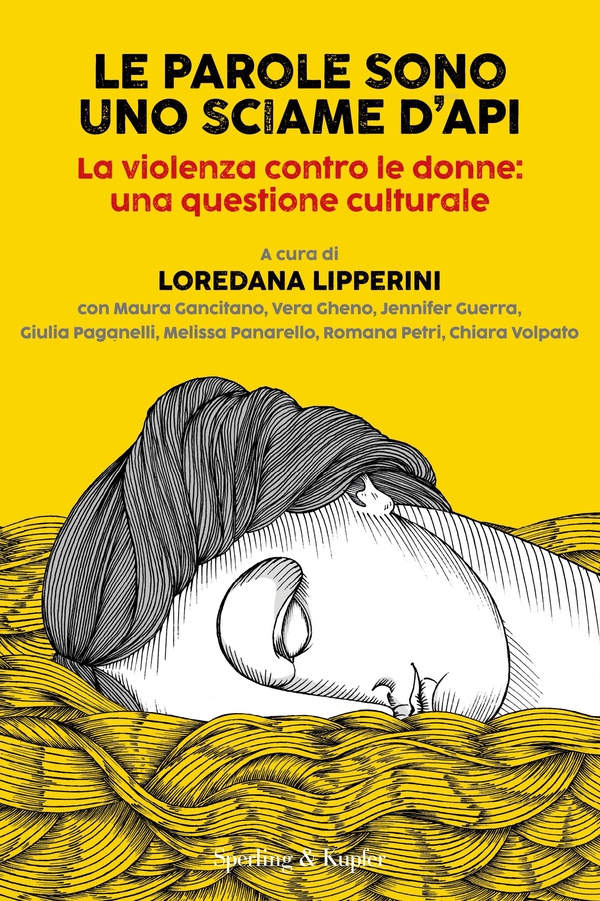 Le parole sono uno sciame d'api - Librerie.coop Le parole sono uno sciame d'api - Librerie.coop