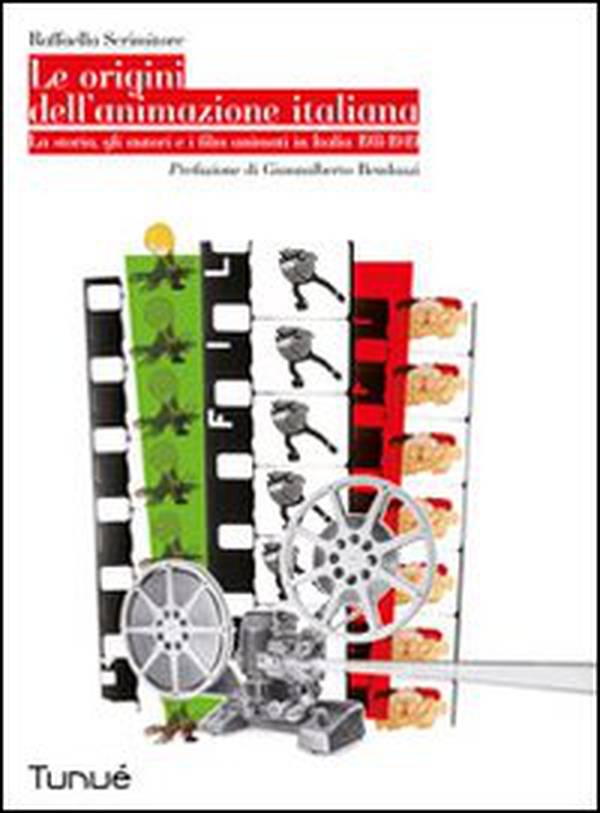 Le origini dell'animazione italiana. La storia, gli autori e i film animati in Italia 1911-1949 - Librerie.coop