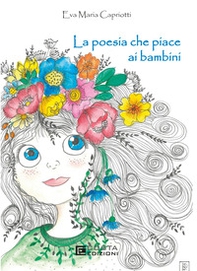 La poesia che piace ai bambini - Librerie.coop