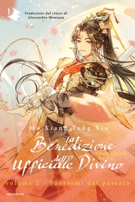 La benedizione dell'ufficiale divino - Volume 2. Fantasmi dal passato - Librerie.coop