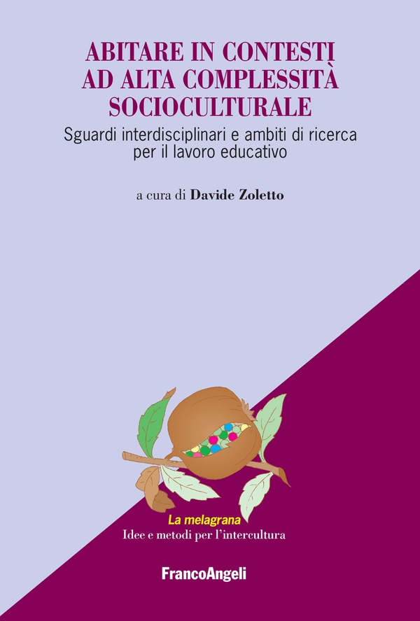Abitare in contesti ad alta complessità socioculturale - Librerie.coop Abitare in contesti ad alta complessità socioculturale - Librerie.coop