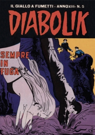 Diabolik 261. Sempre in fuga - Librerie.coop